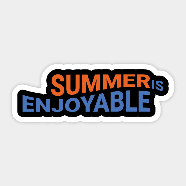 summer is enjoyable Sticker by emofix